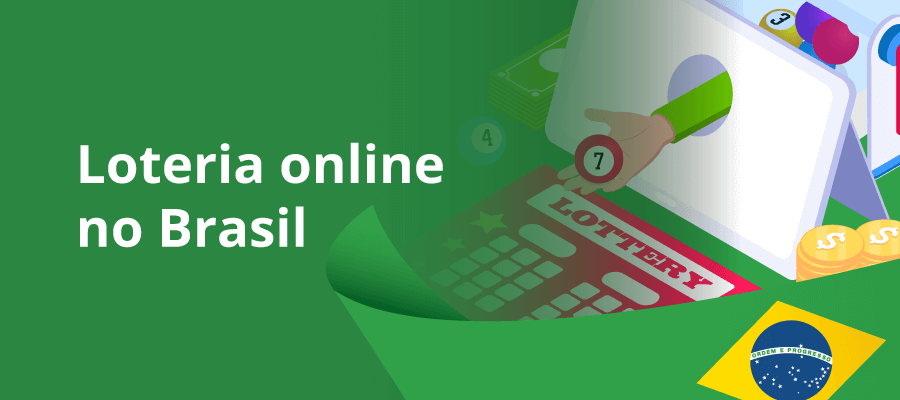 Loteria online no Brasil.